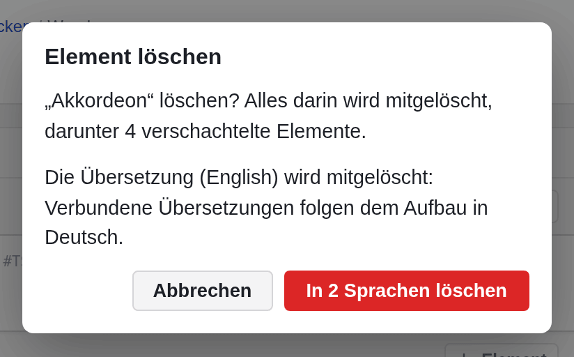 Der Dialog Element löschen für ein Akkordeon: Er löscht 4 verschachtelte Elemente und die englische Übersetzung mit; Schaltflächen Abbrechen und In 2 Sprachen löschen