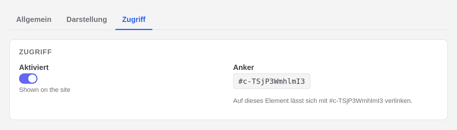 Der Reiter Zugriff eines Elements mit eingeschaltetem Schalter Aktiviert und dem schreibgeschützten Anker