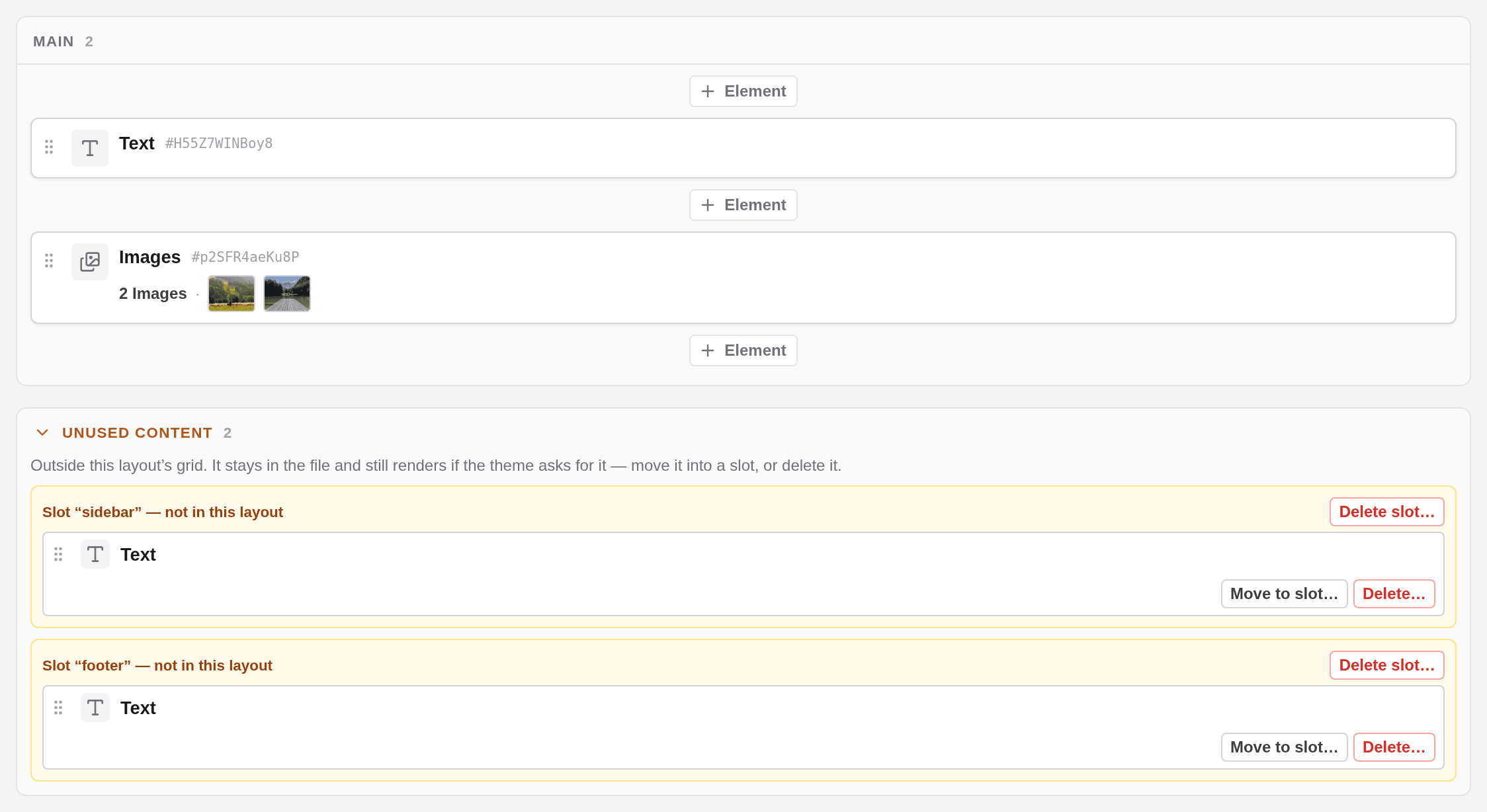The Discover page after switching to one column: below the Main area, the open Unused content section lists the sidebar and footer slots, each with a Text element and the buttons Move to slot, Delete and Delete slot