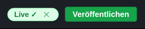 Die grüne Meldung Live mit Häkchen neben der Schaltfläche Veröffentlichen
