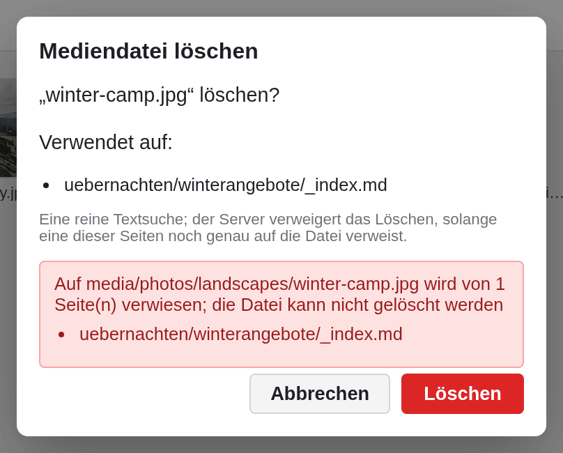 Der Dialog Mediendatei löschen für winter-camp.jpg: Verwendet auf uebernachten/winterangebote/_index.md und eine rote Meldung, dass auf die Datei von einer Seite verwiesen wird und sie nicht gelöscht werden kann