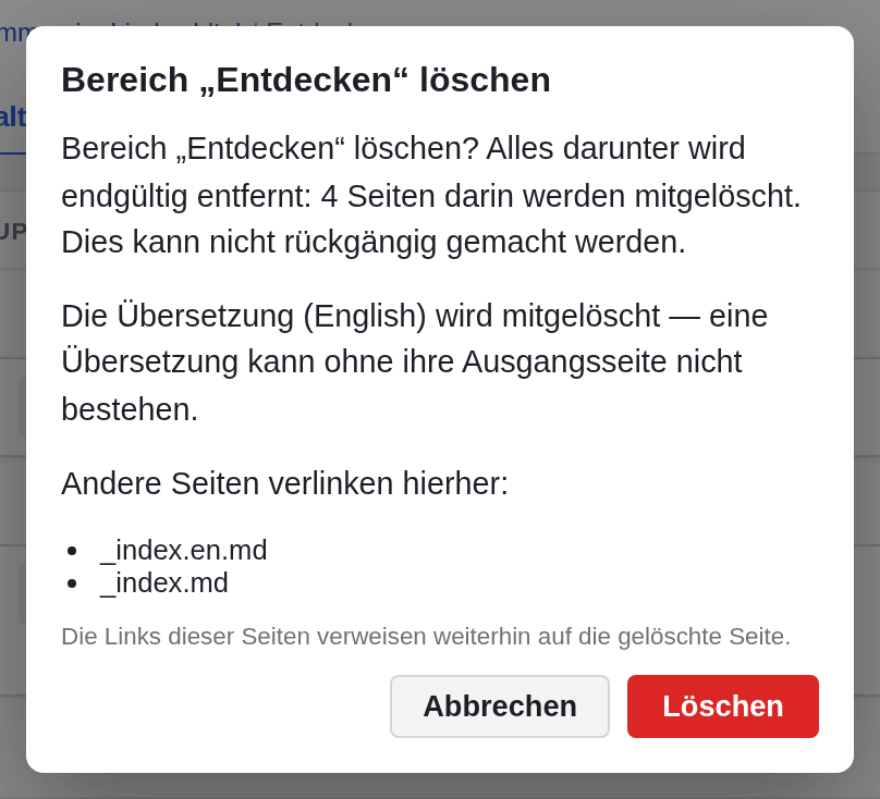 Der Dialog Bereich „Entdecken“ löschen: vier Seiten darin werden mitgelöscht, die Übersetzung (English) wird mitgelöscht, und zwei andere Seiten verlinken hierher